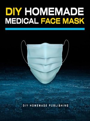 cover image of DIY Homemade Medical Face Mask